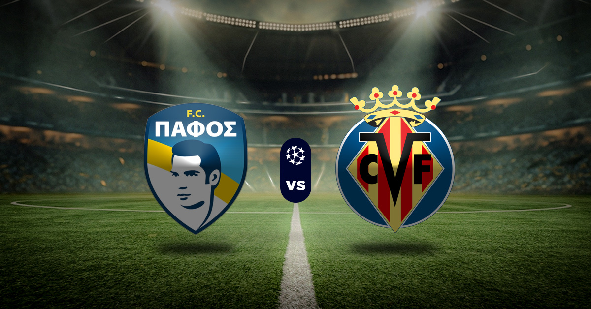 Pronóstico Pafos vs Villarreal – Estadísticas de Champions League