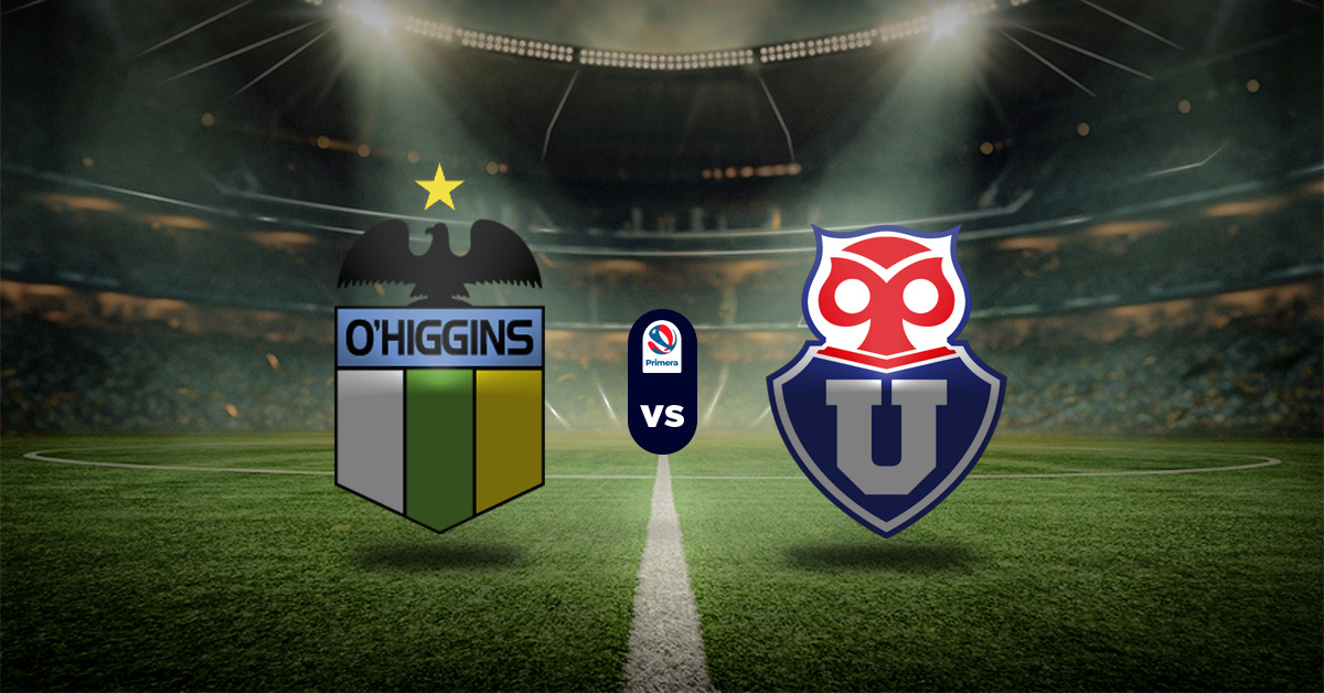 Pronóstico O’Higgins vs Universidad de Chile –  Resultados liga chilena
