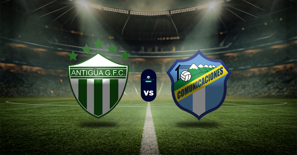 Pronóstico Antigua vs Comunicaciones – Resultados Liga Nacional de Guatemala