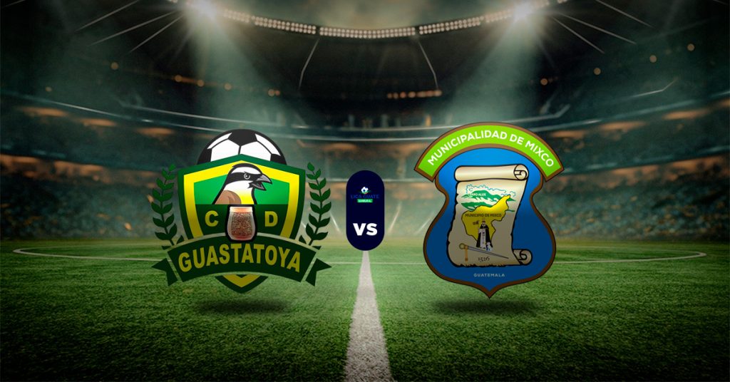 Pronóstico Deportivo Guastatoya vs Deportivo Mixco – Resultados liga de guatemala