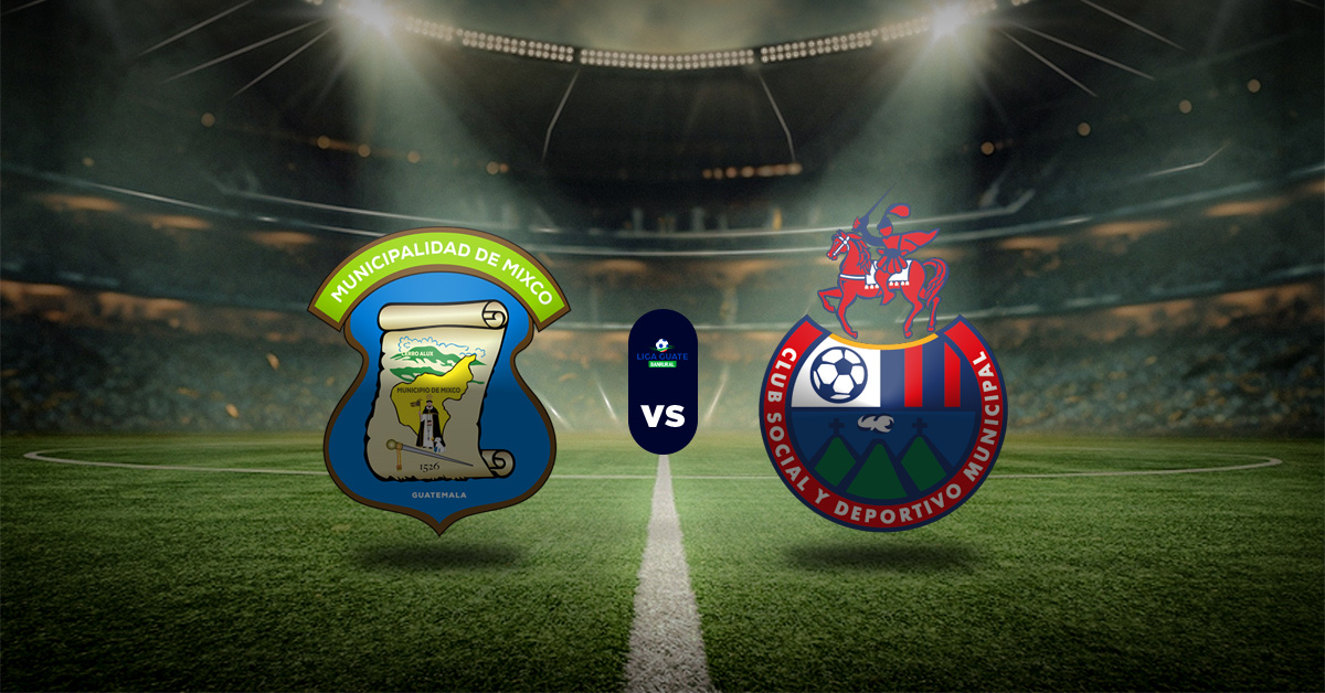 Pronóstico Deportivo Mixco vs Municipal  – Resultados Liga Nacional de Fútbol de Guatemala