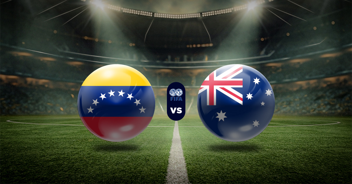 Pronóstico Venezuela vs Australia – Amistosos Internacionales hoy