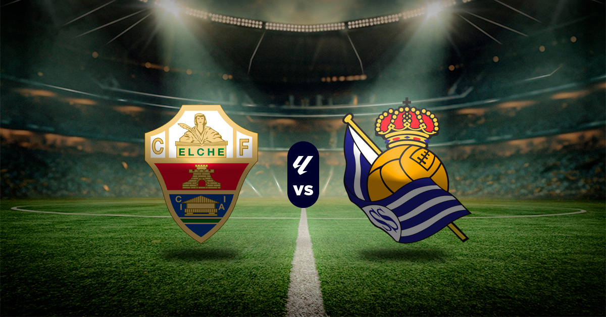 Pronóstico Elche vs Real Sociedad - Estadísticas de LaLiga