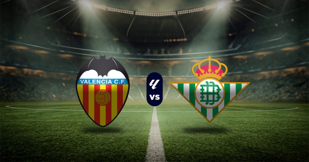 Pronóstico Valencia vs Real Betis  – Estadísticas de la liga