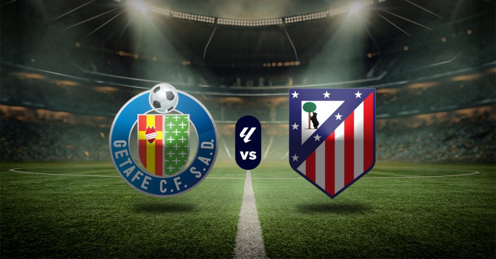 Pronóstico LaLiga:  Getafe vs Atlético Madrid - Resultados la liga española