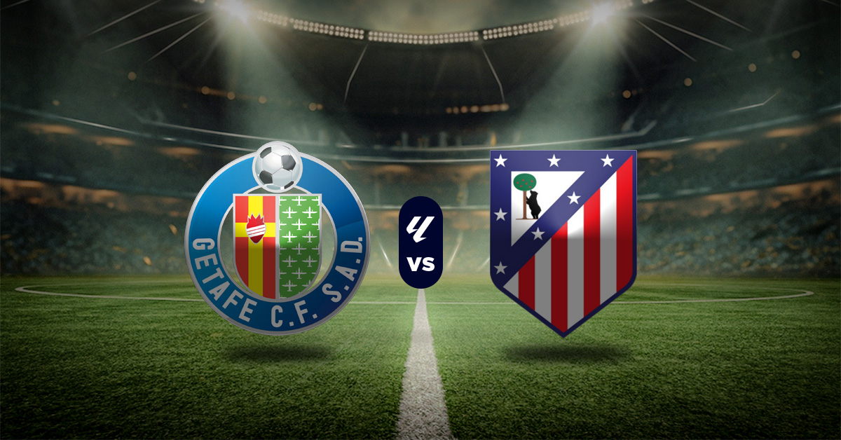 Pronóstico LaLiga:  Getafe vs Atlético Madrid - Resultados la liga española