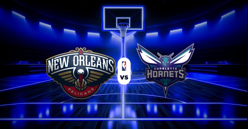 Parley de la NBA para hoy Pelicans vs Hornets | Línea de NBA para hoy