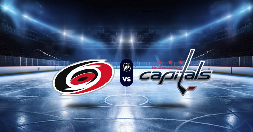 Pronóstico NHL hoy: Hurricanes vs Capitals - Resultados NHL de hoy