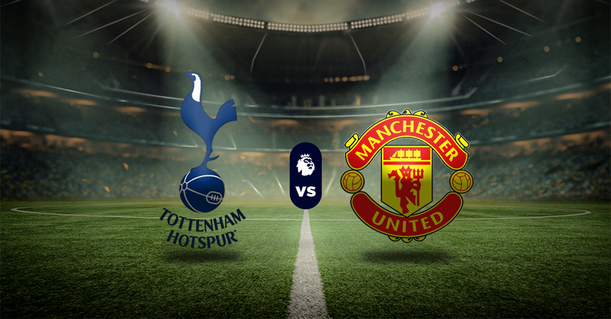 Pronóstico Tottenham vs Manchester United – Premier League hoy