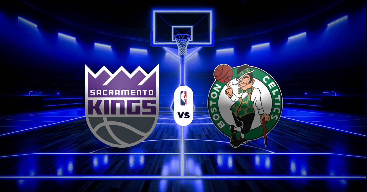 Pronóstico Kings vs Celtics | altas y bajas nba para hoy