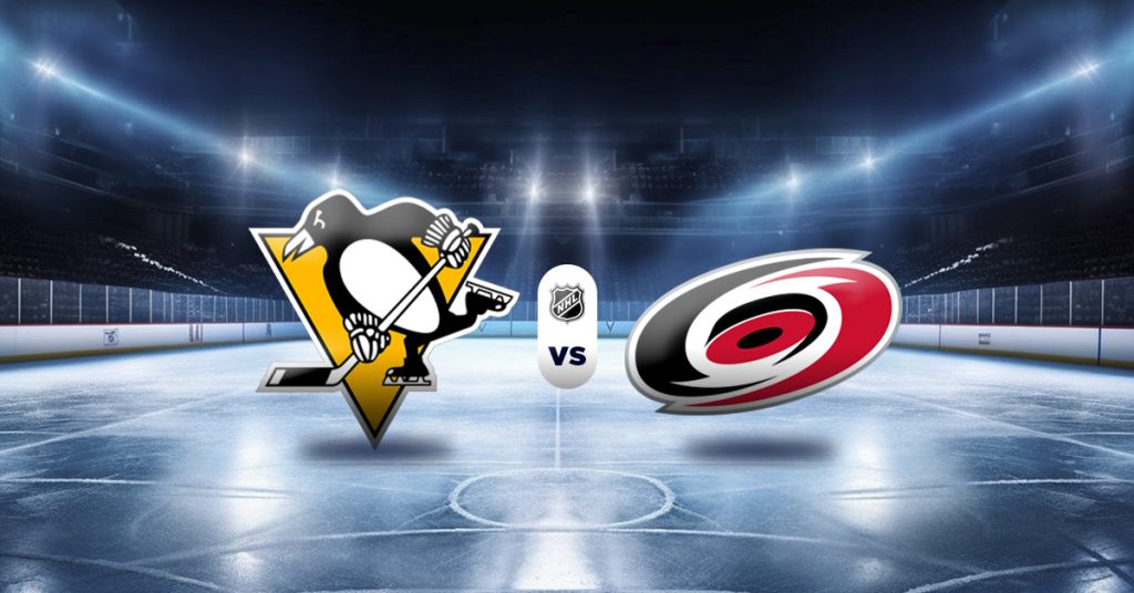 Pronóstico NHL: Penguins vs Hurricanes - juegos de nhl para hoy