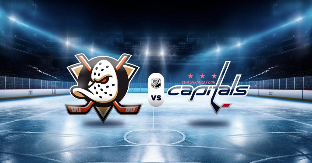 Pronóstico NHL: Ducks vs Capitals - resultados nhl de hoy