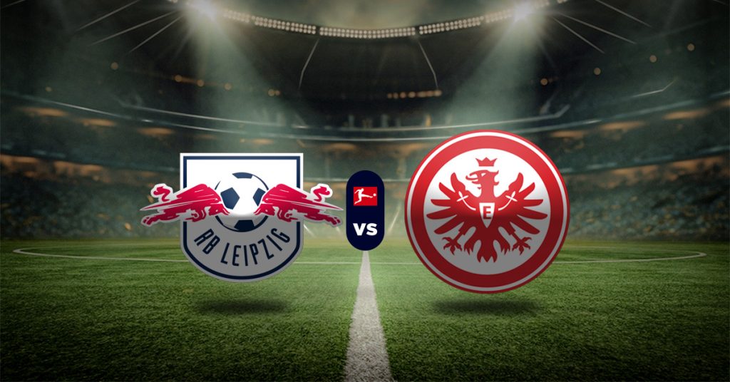 Pronóstico RB Leipzig vs Eintracht Frankfurt – Resultados liga alemana