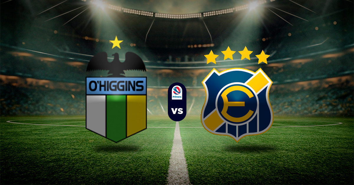 Pronóstico Primera División de Chile: O’Higgins vs Everton – Resultados liga chilena de futbol