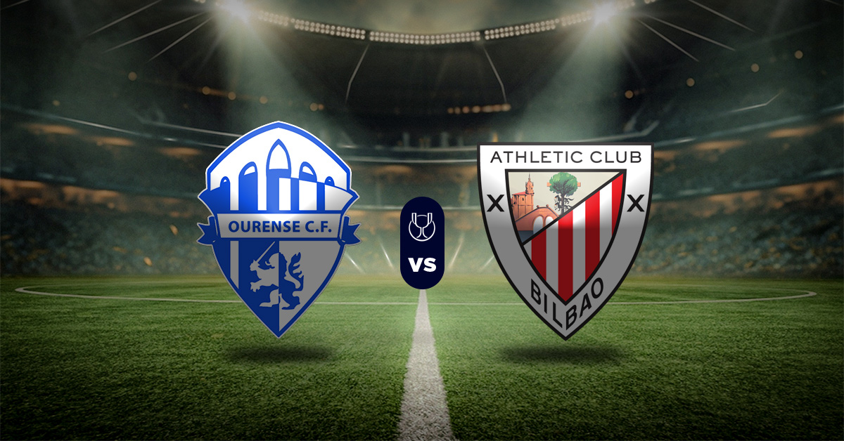 Pronóstico Ourense vs Athletic Club – Copa del Rey