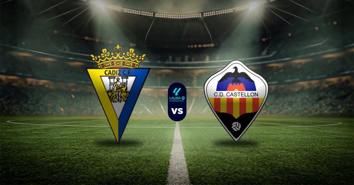 Pronóstico Cádiz vs Castellón – Resultados LaLiga 2