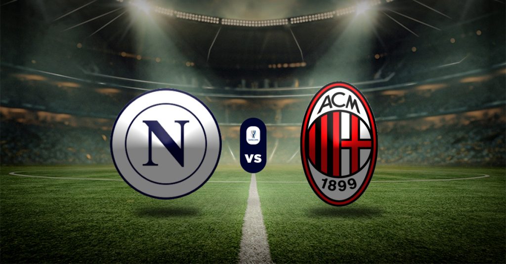 Pronóstico Napoli vs AC Milán - Resultados Supercopa de Italia