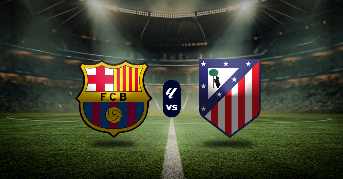 Pronóstico Barcelona vs Atlético de Madrid | estadísticas de la liga