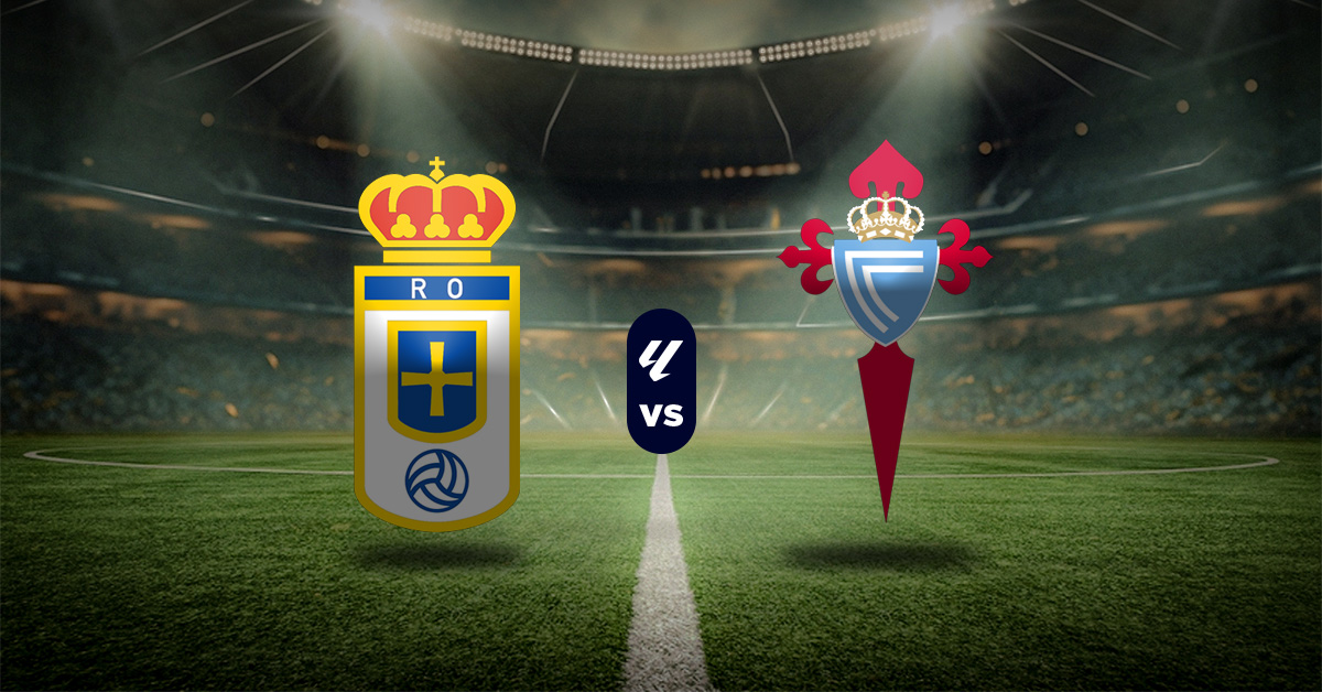 Pronóstico Real Oviedo vs Celta - resultado de la liga de españa