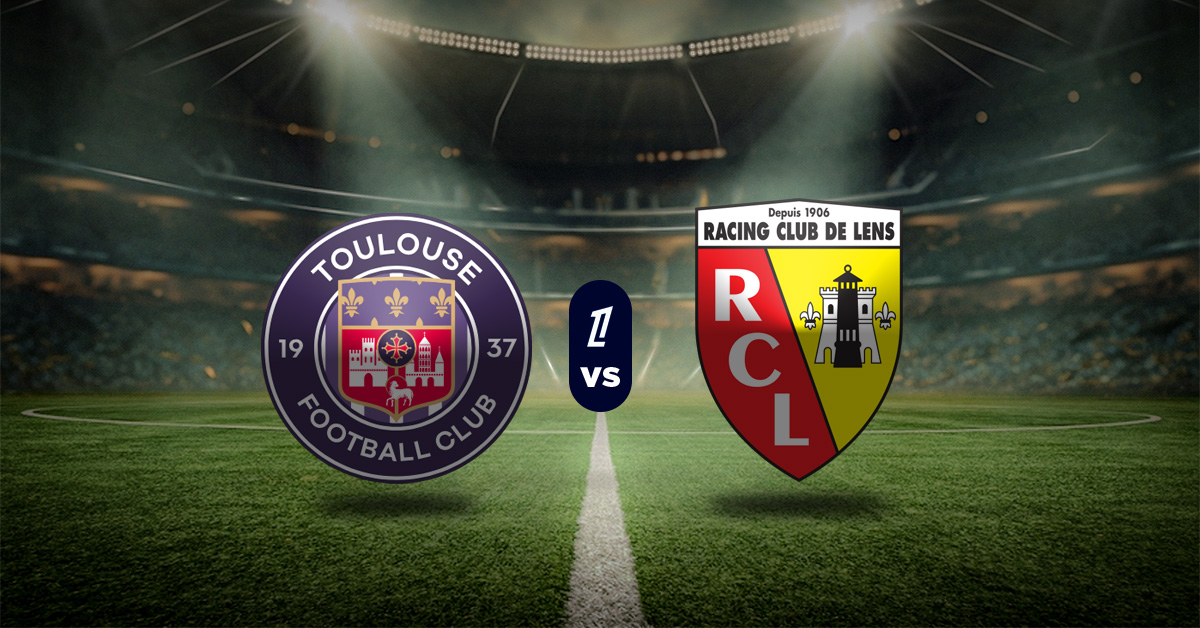Pronóstico Toulouse vs Lens – estadísticas de ligue 1