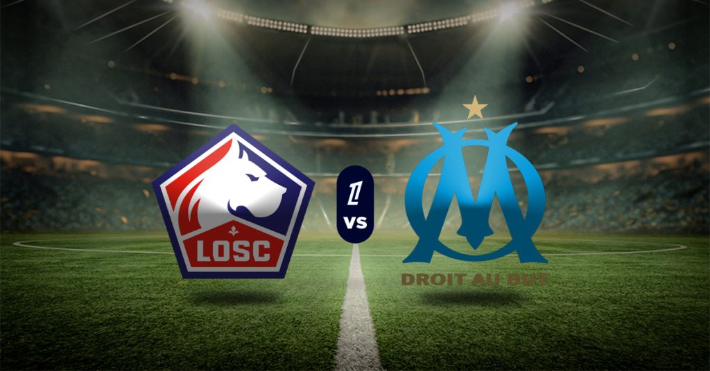 Pronóstico Ligue 1: Lille vs Marsella - Resultados Liga francesa
