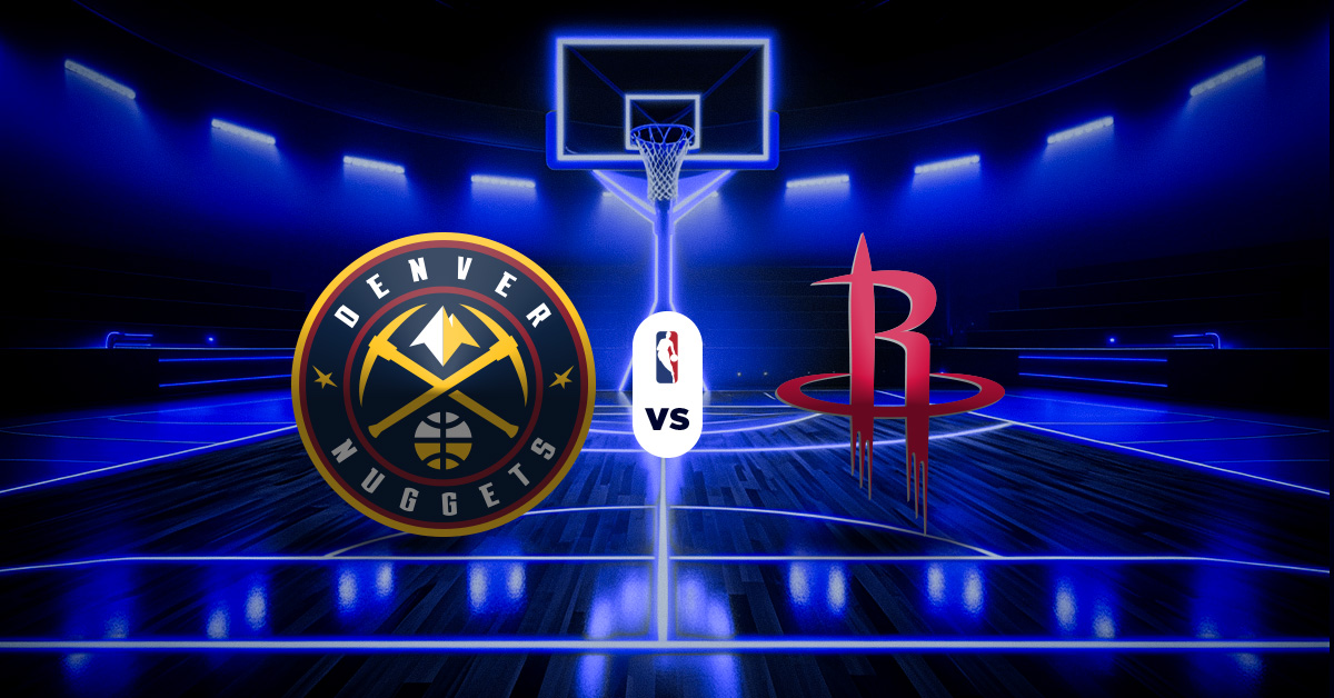 Pronósticos de nba para hoy gratis Nuggets vs Rockets | tripleta para hoy nba
