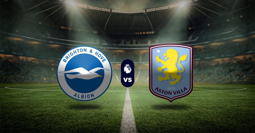 Pronóstico Brighton vs Aston Villa – Premier League hoy