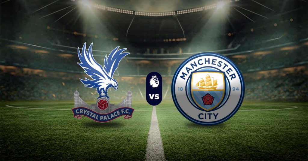 Pronóstico Crystal Palace vs Manchester City - Resultados liga inglesa