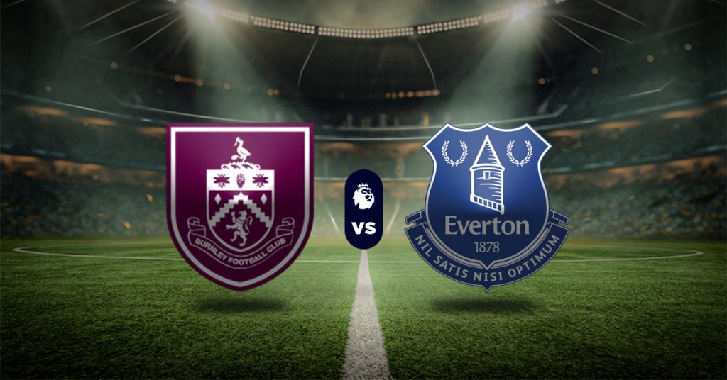 Pronóstico Burnley vs Everton – Premier League hoy