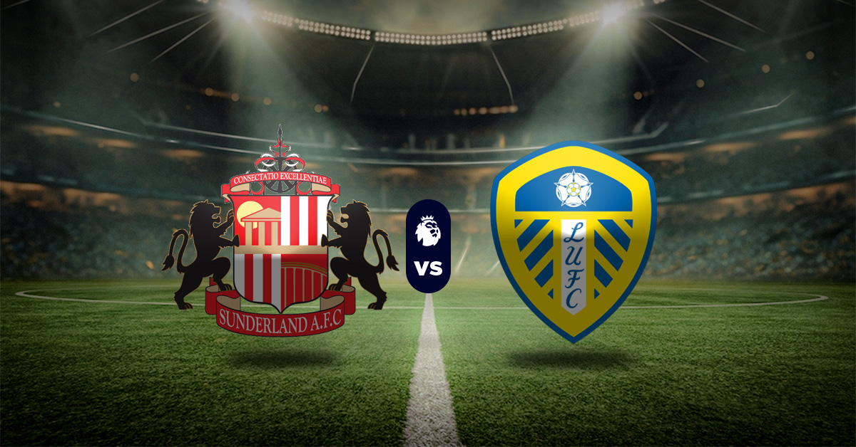 Pronóstico Sunderland vs Leeds - estadísticas de premier league
