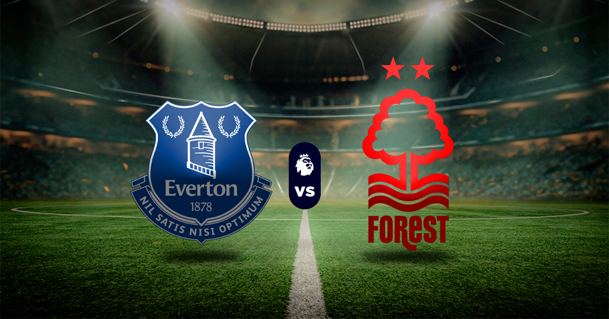 Pronóstico Everton vs Nottingham Forest – Resultados liga inglesa