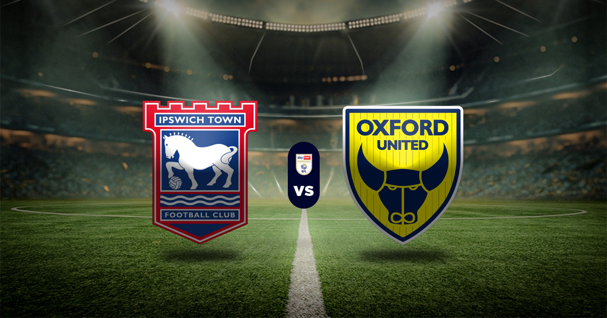 Pronóstico Ipswich Town vs Oxford United - resultado de la championship