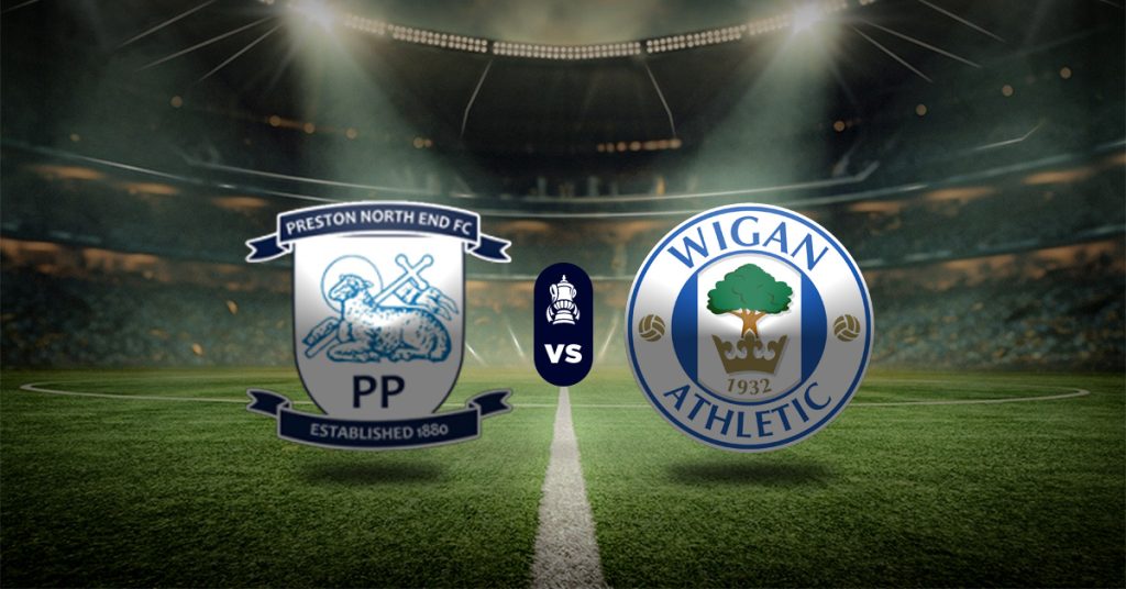 Pronóstico FA Cup: Preston vs Wigan - resultado de la fa cup