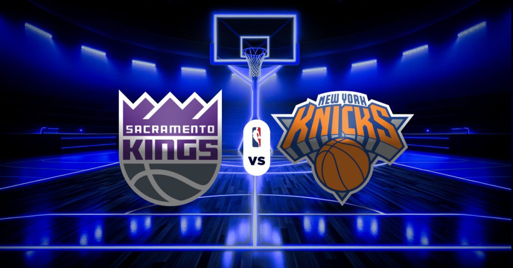 Pronóstico Kings vs Knicks | tripleta para hoy nba