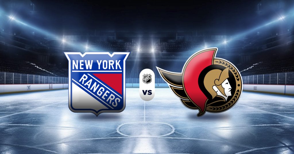 Pronóstico NHL: Rangers vs Senators - hockey sobre hielo nhl