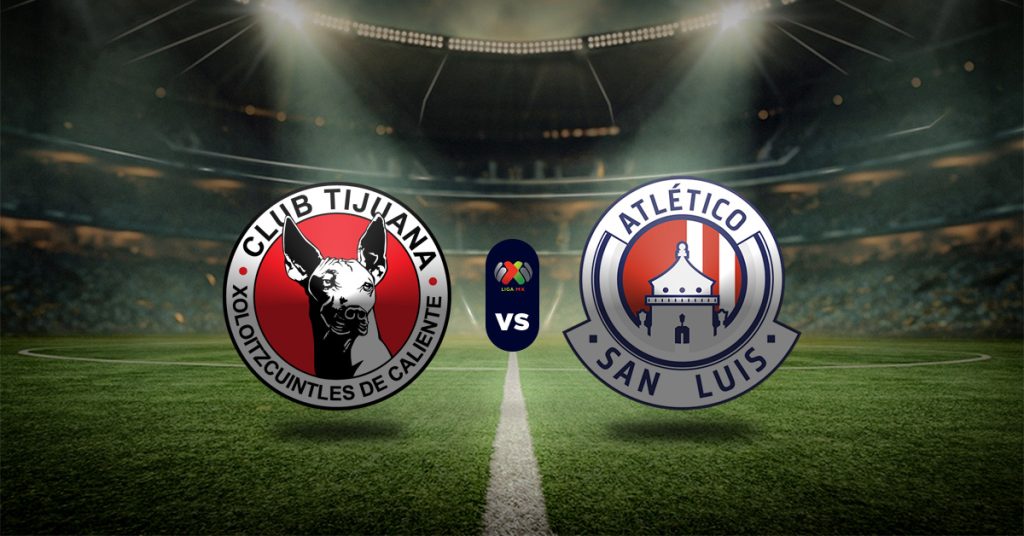 Entre los últimos duelos de este sábado 17 de enero sobresale el de Tijuana vs Atlético San Luis, en la jornada 3 de la Liga MX.