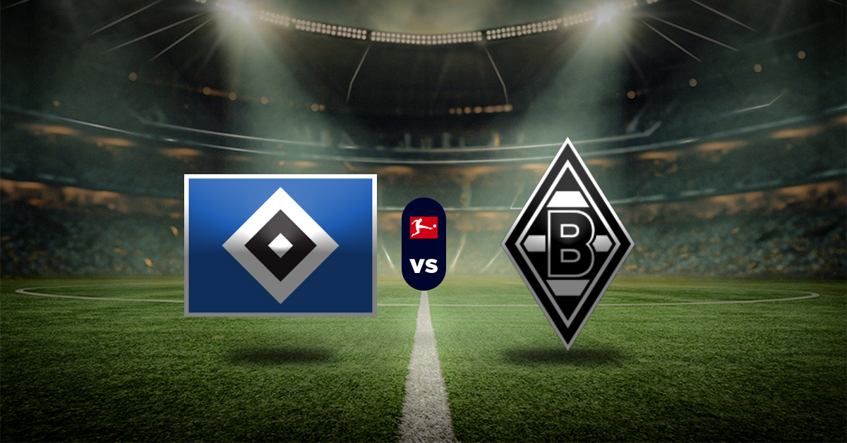 Pronóstico Hamburgo vs Borussia M’Gladbach – resultados liga alemana
