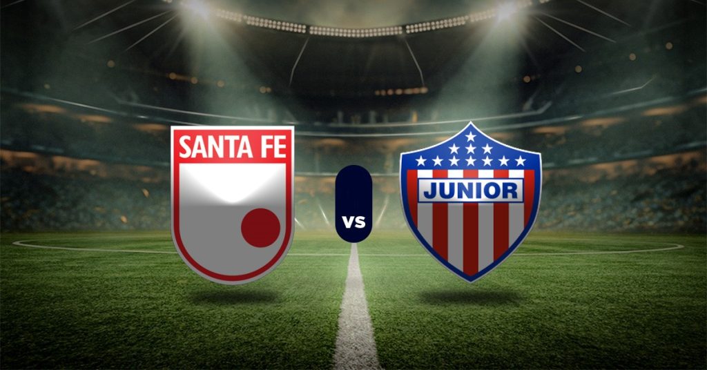 Pronóstico Santa Fe vs Junior - liga colombiana hoy