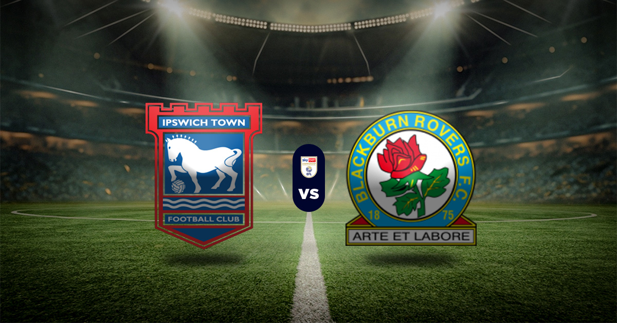 Pronóstico Ipswich Town vs Blackburn – resultados de la championship