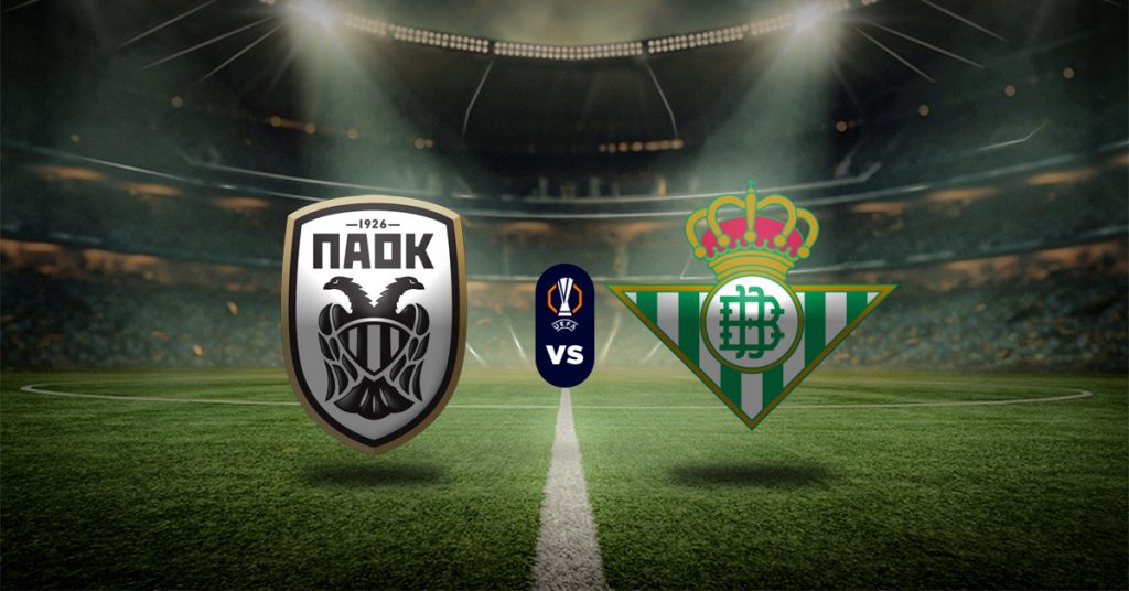 Pronóstico PAOK vs Real Betis - uefa europa league hoy