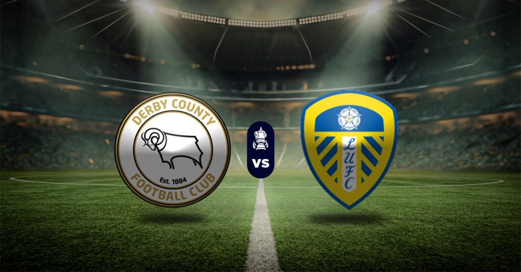 Pronóstico Derby County vs Leeds - copa de inglaterra fa cup