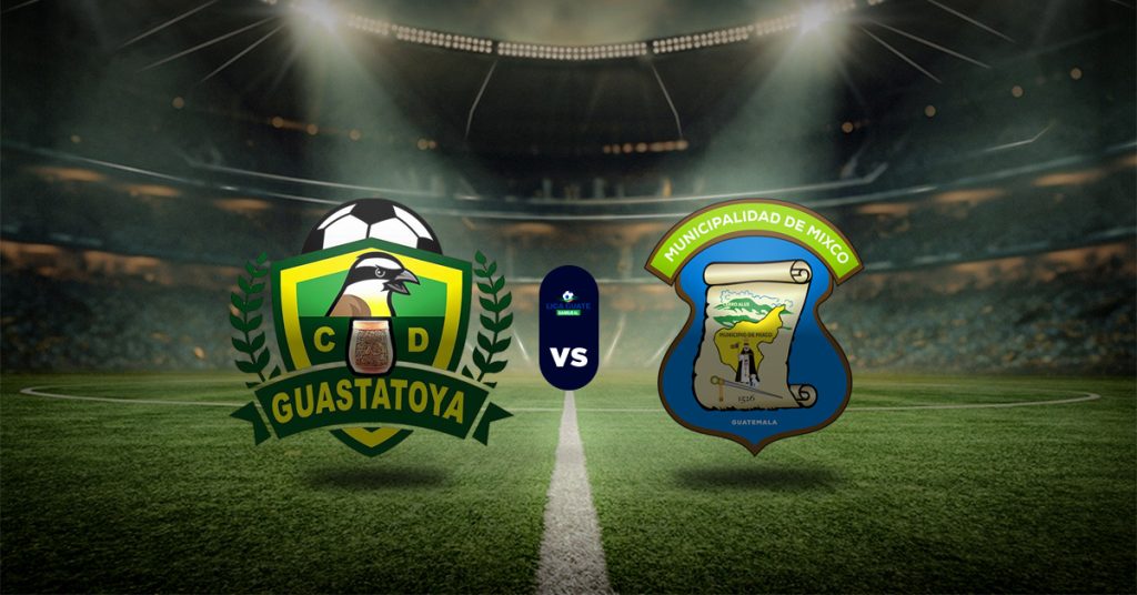 Pronóstico Guastatoya vs Deportivo Mixco - liga nacional resultados