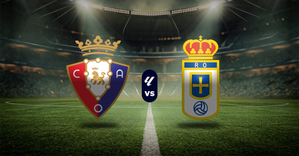 Pronóstico Osasuna vs Real Oviedo – Resultados liga española