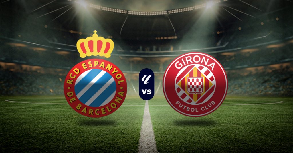 Pronóstico Espanyol vs Girona – Datos la liga hoy resultados