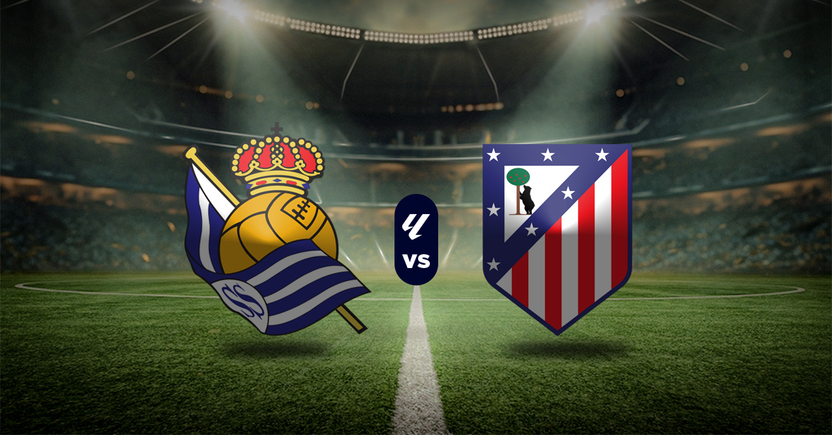 Pronóstico Real Sociedad vs Atlético de Madrid – juegos de la liga española hoy