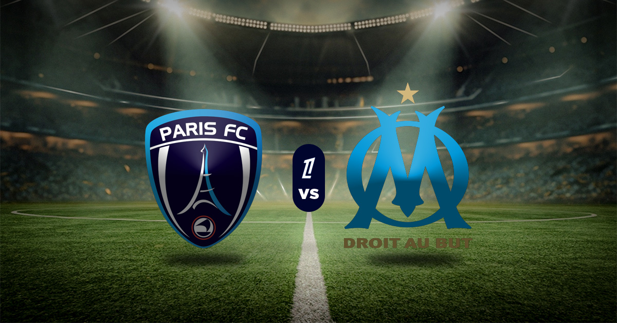 Pronóstico París FC vs Marsella - estadísticas de ligue 1