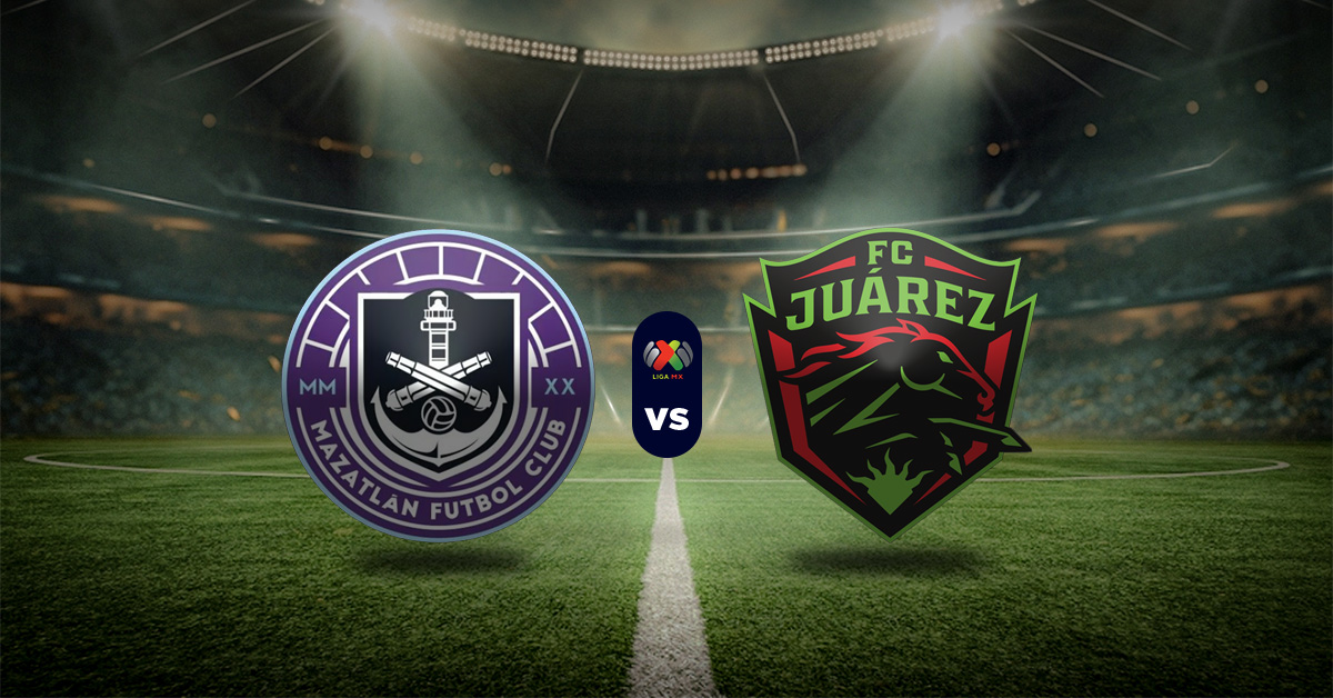 Pronóstico Liga MX: Mazatlán vs Juárez  - resultados liga mx