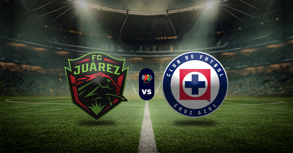 Pronóstico Juárez vs Cruz Azul – Resultados liga mexicana