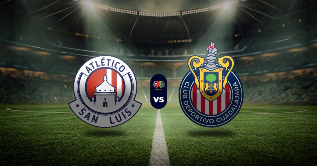 Pronóstico Liga MX - Atlético San Luis vs Guadalajara - resultados de la liga mx