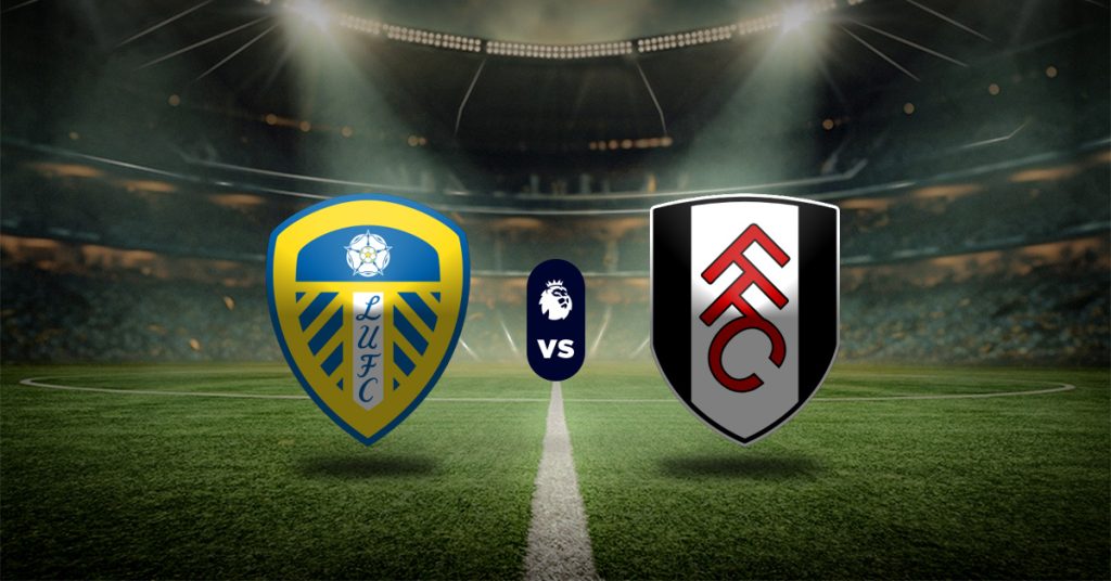Pronóstico Leeds United vs Fulham – Resultados liga inglesa
